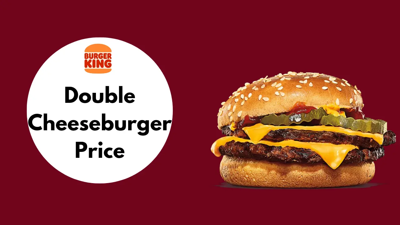 Burger King Double Cheeseburger Price